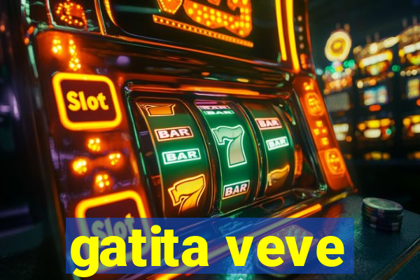gatita veve